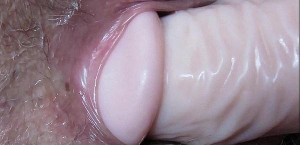  Extreme close up wet pussy fucking with huge dildo . Big clit , big labia ,hairy cunt gaping